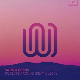 Srtw — Fooling Around (Feat. Closr) Ft Buchs — обложка