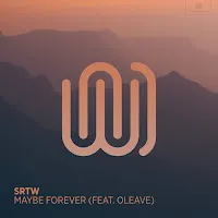 Srtw — Maybe Forever (Feat. Oleave) — обложка